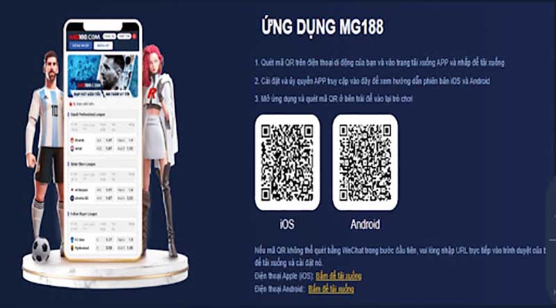 App Mg 188 có thể tải về máy IOS và Android